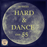 Russian Hard & Dance EMR Vol 55