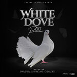 White Dove Riddim (Explicit)