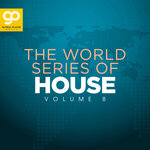 The World Series Of House, Vol 8