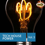 Tech House Power, Vol 3