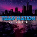 Trap Nation Vol 2