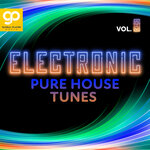Electronic Pure House Tunes, Vol 8