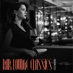 Bar Lounge Classics: Session 2023