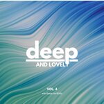 Deep & Lovely, Vol 4