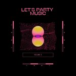 Let's Party Music Vol 5