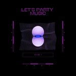 Let's Party Music Vol 7