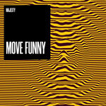 Move Funny (Freestyle) (Explicit)