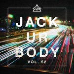 Jack Ur Body, Vol 52