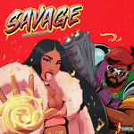 Savage (Major Lazer Remix) (Explicit)