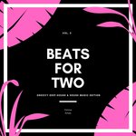 Beats For Two (Groovy Deep-House & House Music Edition), Vol 3