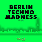 Berlin Techno Madness, Vol 2