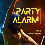 Party Alarm Vol 2
