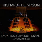 Live At Rock City: Nottingham, 1986