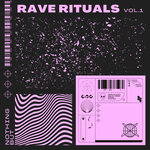 Nothing But... Rave Rituals, Vol 01