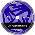 Cityzen Bridge (Original Mix)