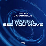 I Wanna See You Move (Extended Mix)