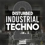 Disturbed Industrial Techno 2 (Sample Pack WAV/MIDI/Serum Presets)