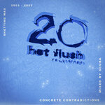 Concrete Contradictions - Hotflush 20