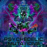 Psychedelic Mutations Vol 05 Compiled By A-Tech