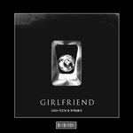 Girlfriend (Hardstyle Remix)