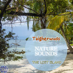 Nature Sounds - The Lost Island