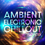 Ambient Electronic Chillout