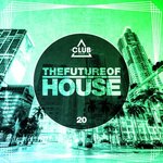 The Future Of House, Vol 20