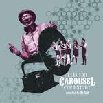 Electro Carousel Club Night - Selected by Dr Cat