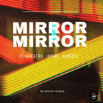 Mirror Mirror (Original Mix)