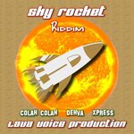 Sky Rocket Riddim