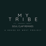 My Tribe (Soul Clap Remixes)