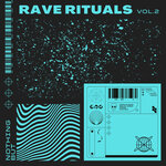Nothing But... Rave Rituals, Vol 02