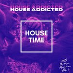 House Addicted, Vol 3 (100% House Music)