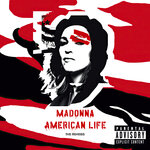 American Life (The Remixes) (Explicit)