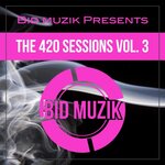 The 420 Sessions, Vol 3