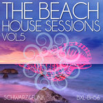 The Beach House Sessions Vol 5
