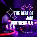 The Best Of J&M Brothers Vol 5