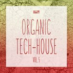 Organic Tech-House, Vol 5