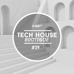 Tech House Boutique - Part 39