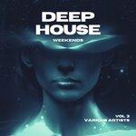 Deep-House Weekends, Vol 3