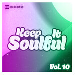 Keep It Soulful, Vol 10