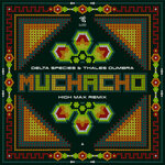 Muchacho (High Max Remix)