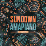 Sundown Amapiano (Sample Pack WAV)