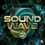 Architecture Recordings Presents: Soundwave, Vol 2