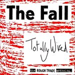 Totally Wired - The Rough Trade Anthology (Explicit)