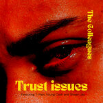Trust Issues (Explicit)
