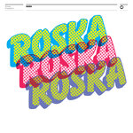 Rinse presents: Roska