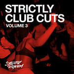 Strictly Club Cuts Vol 3