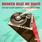 Broken Beat Nu Disco, Vol 2