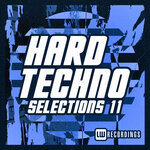 Hard Techno Selections, Vol 11